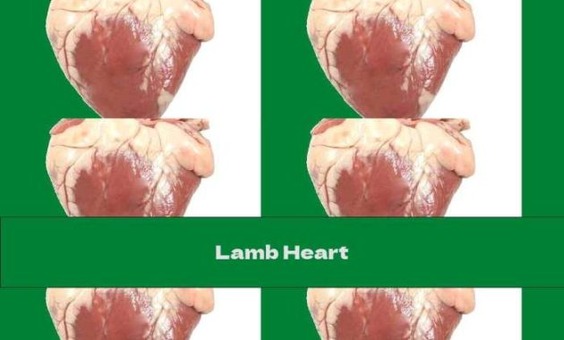 Lamb Heart Nutrition Facts A Comprehensive Guide